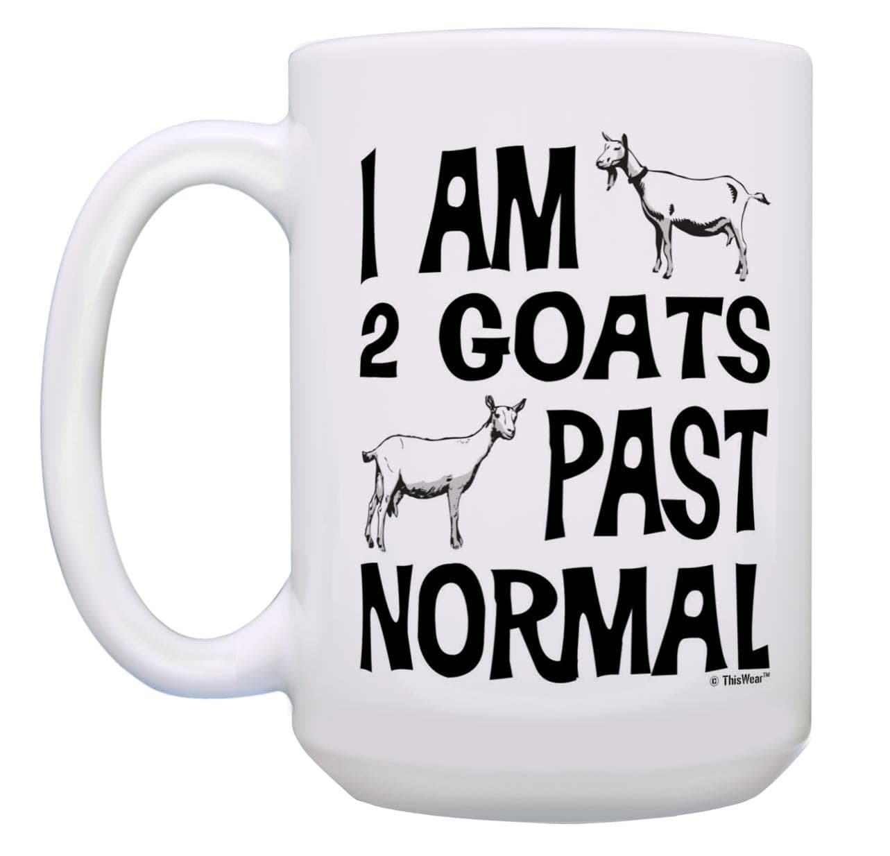 ThisWear I'm 2 Goats Past Normal 15oz Coffee Mug | Funny Goat Gag Gift - view 4