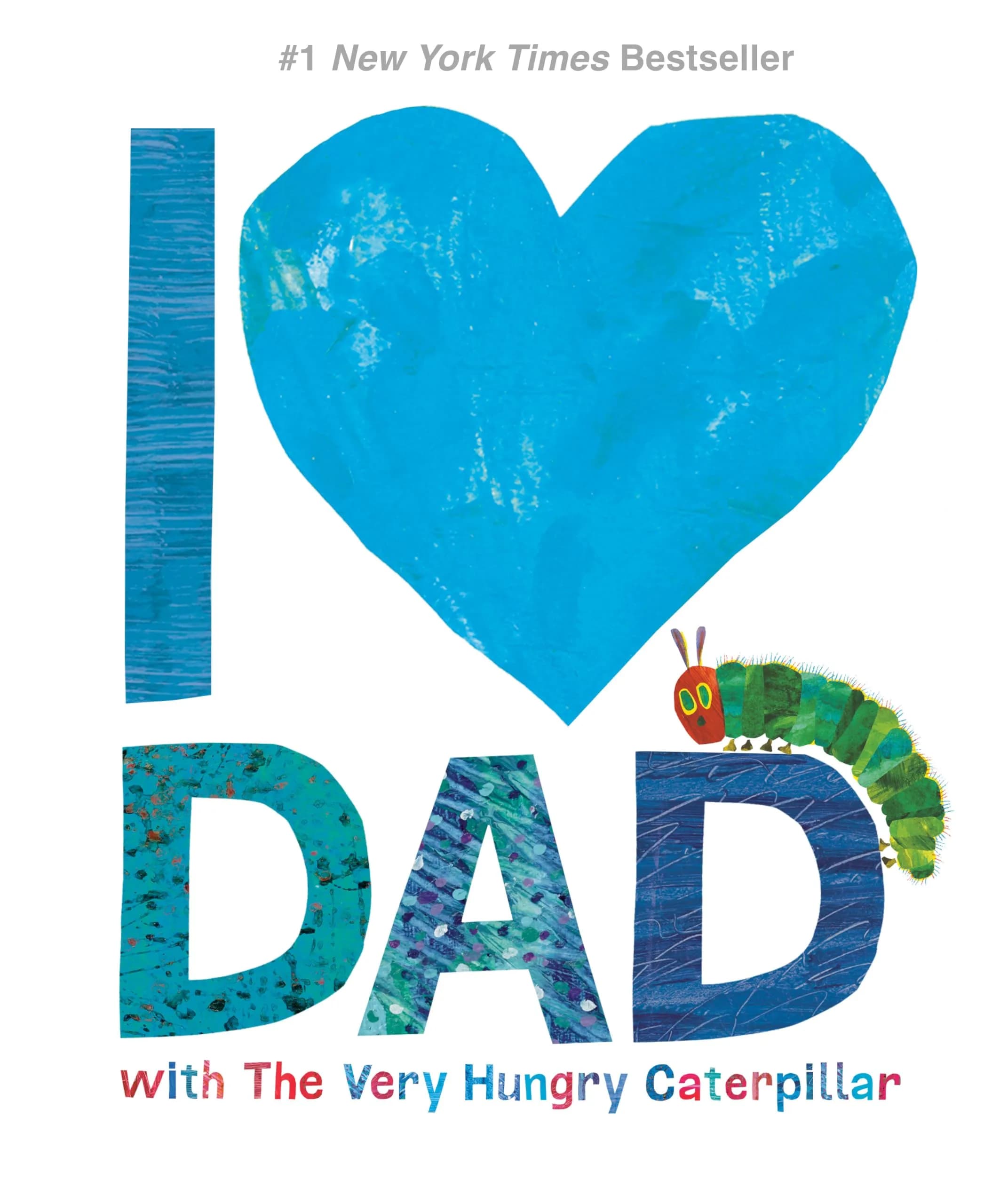 I Love Dad with The Very Hungry Caterpillar Hardcover | Celebrate Dad with Eric Carle's Classic - main product image