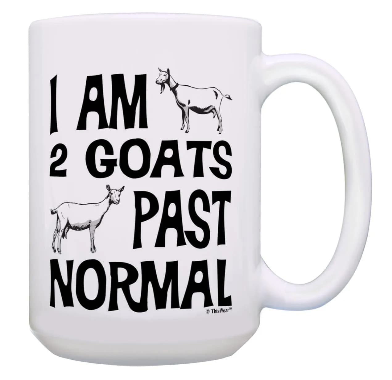 ThisWear I'm 2 Goats Past Normal 15oz Coffee Mug | Funny Goat Gag Gift - main product image