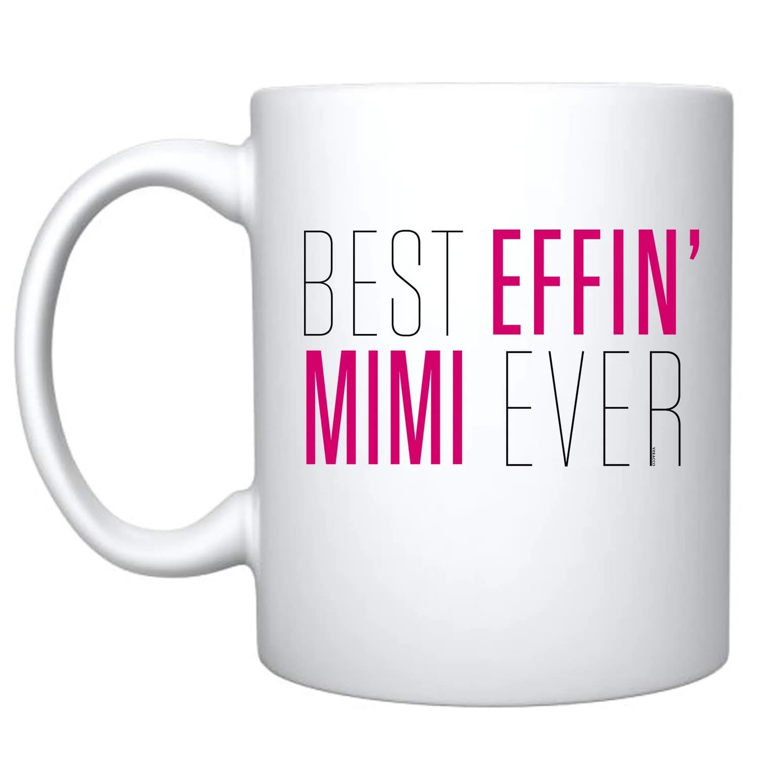 Veracco Best Effin' Mimi Ever Mug - 11 oz Ceramic Coffee Cup for Grandma, Mother's Day, and Birthday Gifts (White, Ceramic)