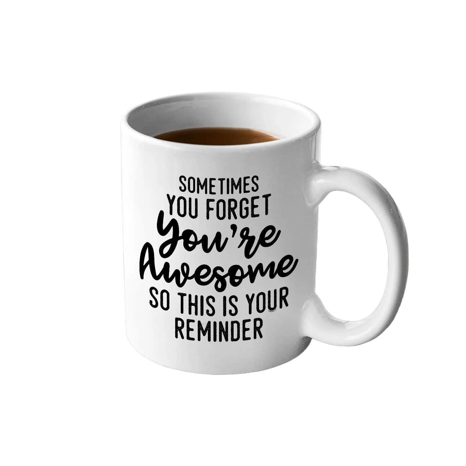 Veracco Sometimes You Forget You're Awesome Mug – Inspirational Coffee Mug for Women & Men – 11oz Ceramic Mug