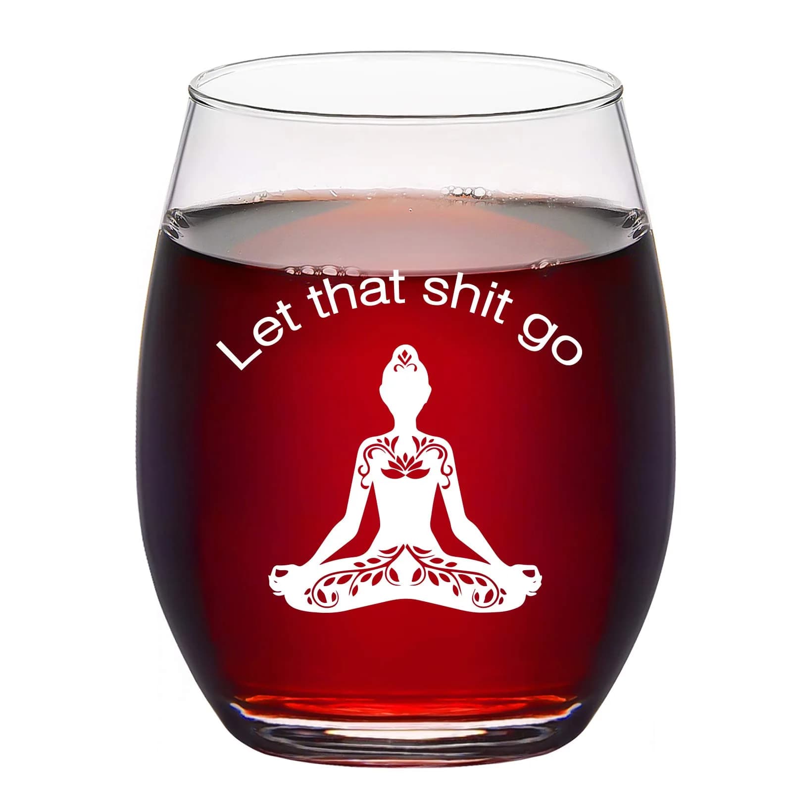 Futtumy Let That Sht Go Stemless Wine Glass 17 Oz | Funny Yoga Gift for Women Her Wife Mom Sister - main product image