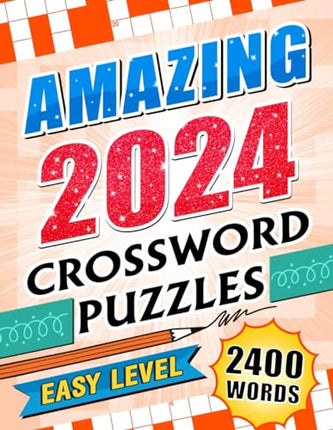 Buy Amazing 2024: Easy Exciting Crossword Puzzles for Adults with 2400 Words to Challenge and Relieve Stress in India